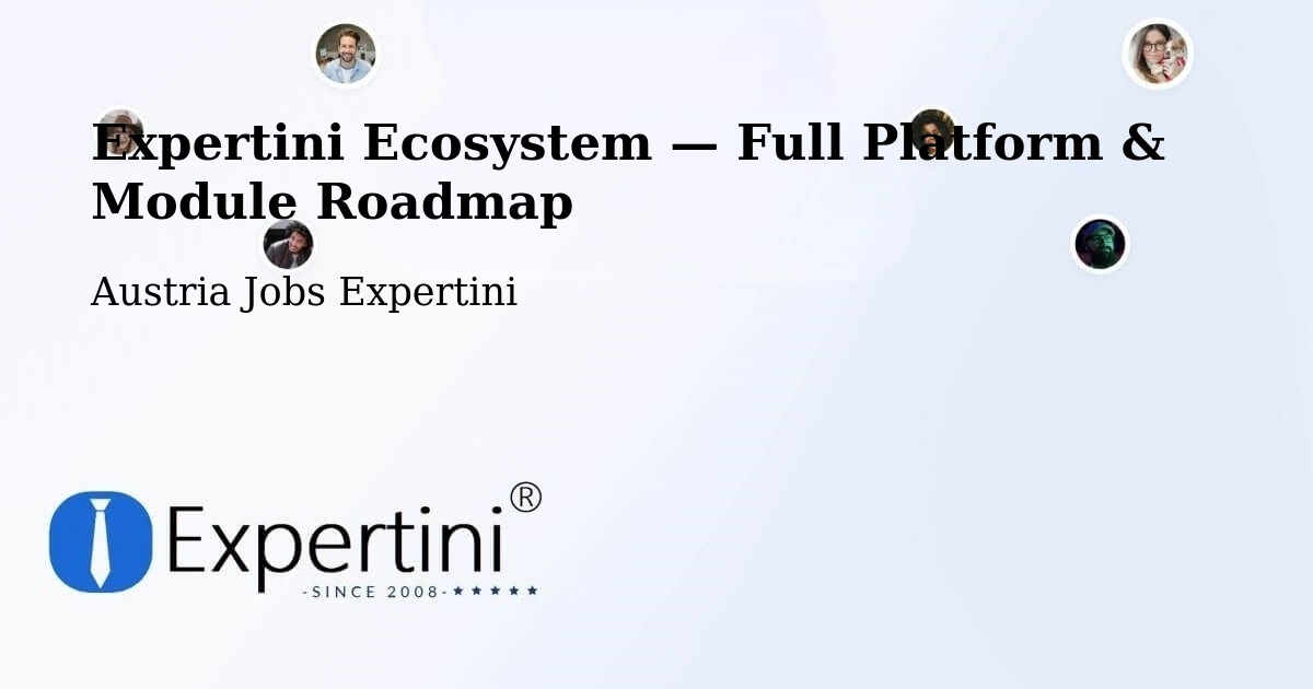 Expertini Ecosystem — Full Platform & Module Roadmap – Vienna